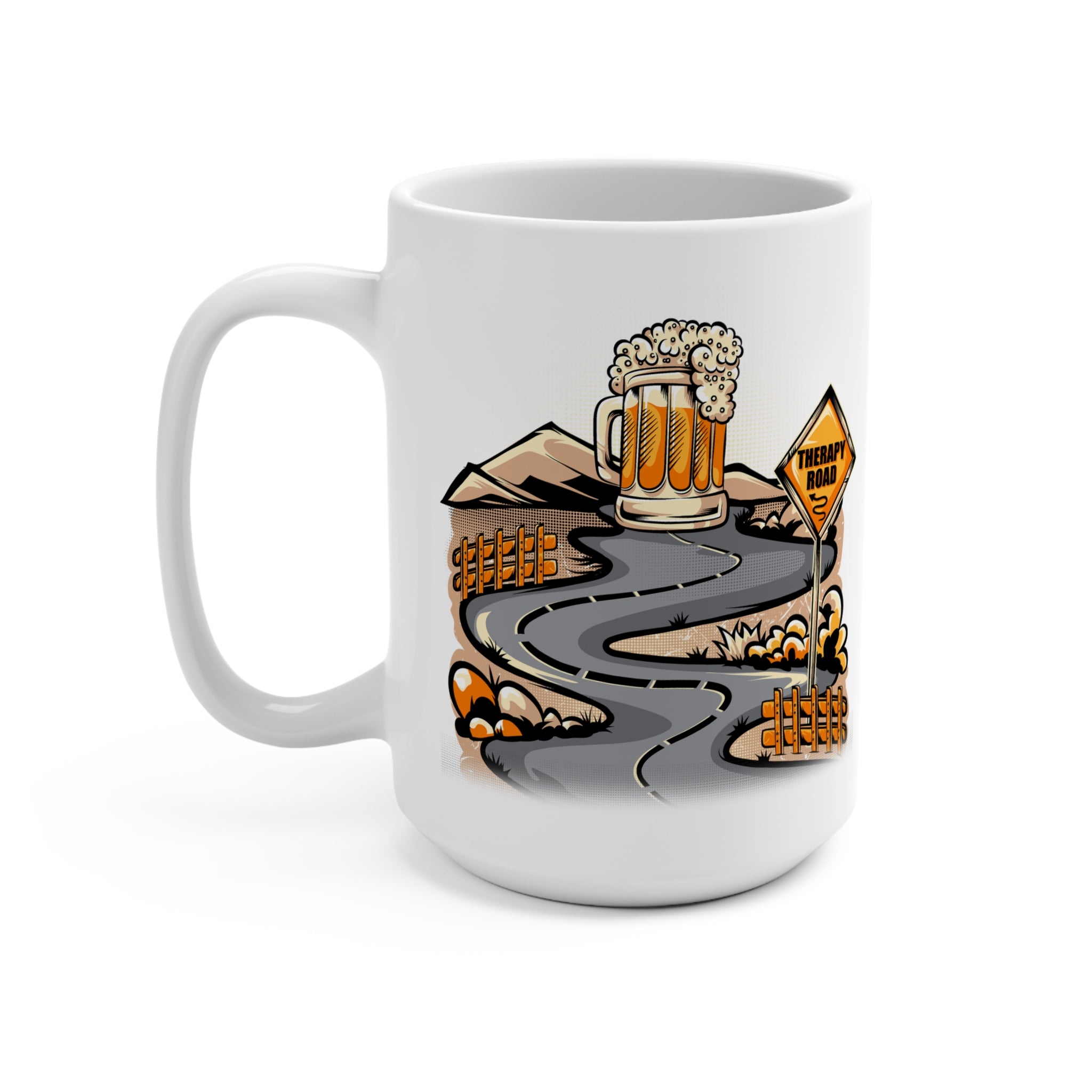 Therapy Road Beer Mug — 15oz Ceramic Coffee Mug with Road & Beer Graphic