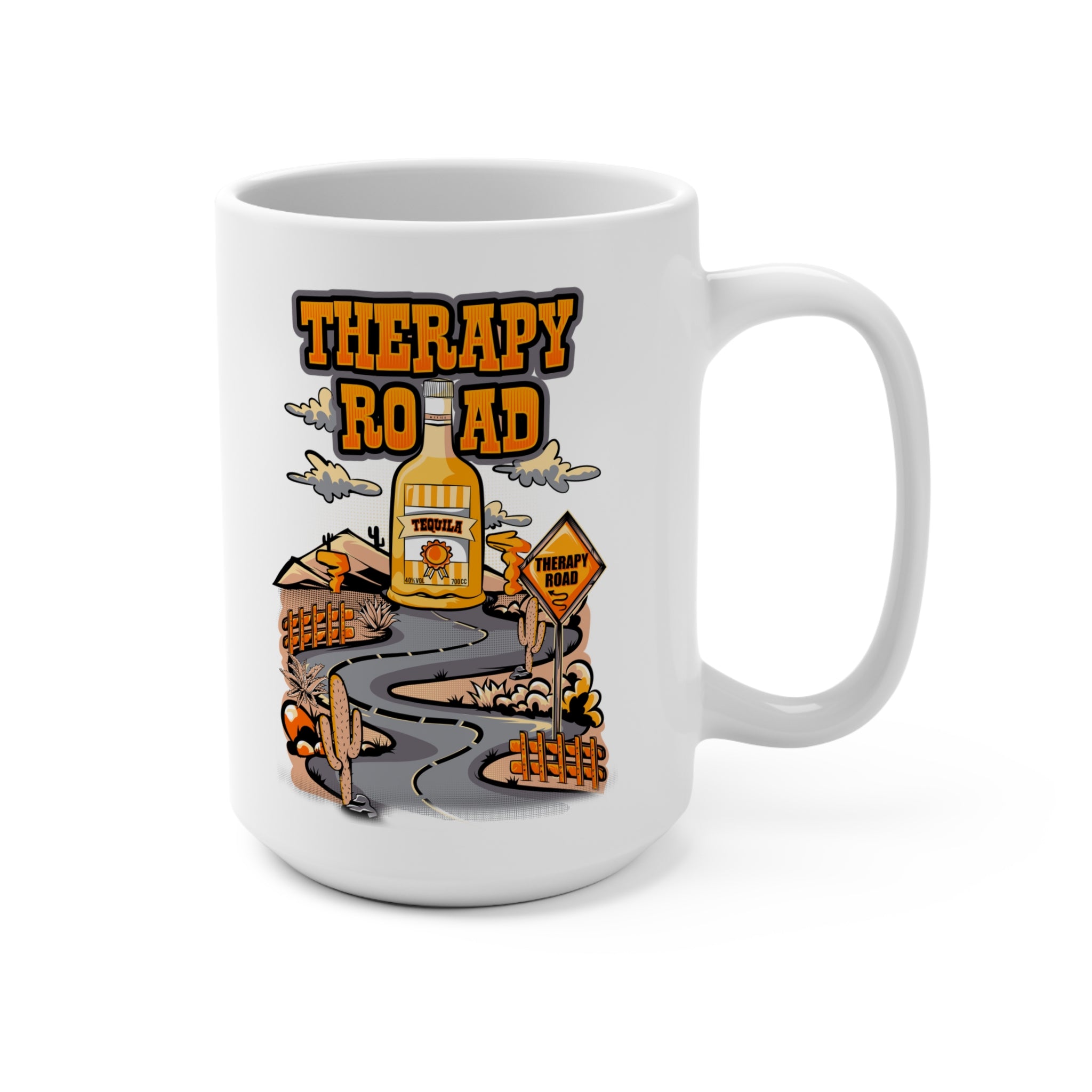 Therapy Road 15oz Coffee Mug — Funny Road Sign Bottle Design